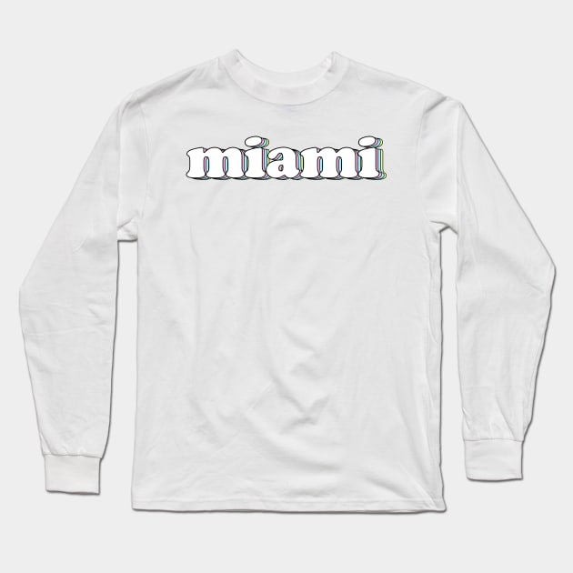 Miami Long Sleeve T-Shirt by lolosenese